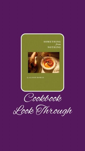 Are you wanting to take simple ingredients and turn them into special meals? Then take a peek inside Something from Nothing: A Cookbook. Alison Roman shows you how to turn the ingredients in your kitchen into wonderful meals. Recipes include Herbed Artichoke Dip, Ginger & Greens Noodle Soup, Browned Butter Potato Salad, Spiced Chickpeas & Greens, Buttered Polenta with Fresh Corn, Bolognese with Fennel, and Saucy, Wine-Roasted Chicken with Mushrooms. Which recipe do you want to bring to life in your kitchen first?



Welcome to @mykitchenlit! ✨ I’m a cookbook collector with 250+ titles and a love for cooking, baking, and foodie adventures. Here you’ll find honest reviews, curated recommendations, and kitchen inspiration for every level. 🍴 Let’s savor every recipe together!


#CookbookAddict #KitchenLit #CookbookLookThrough